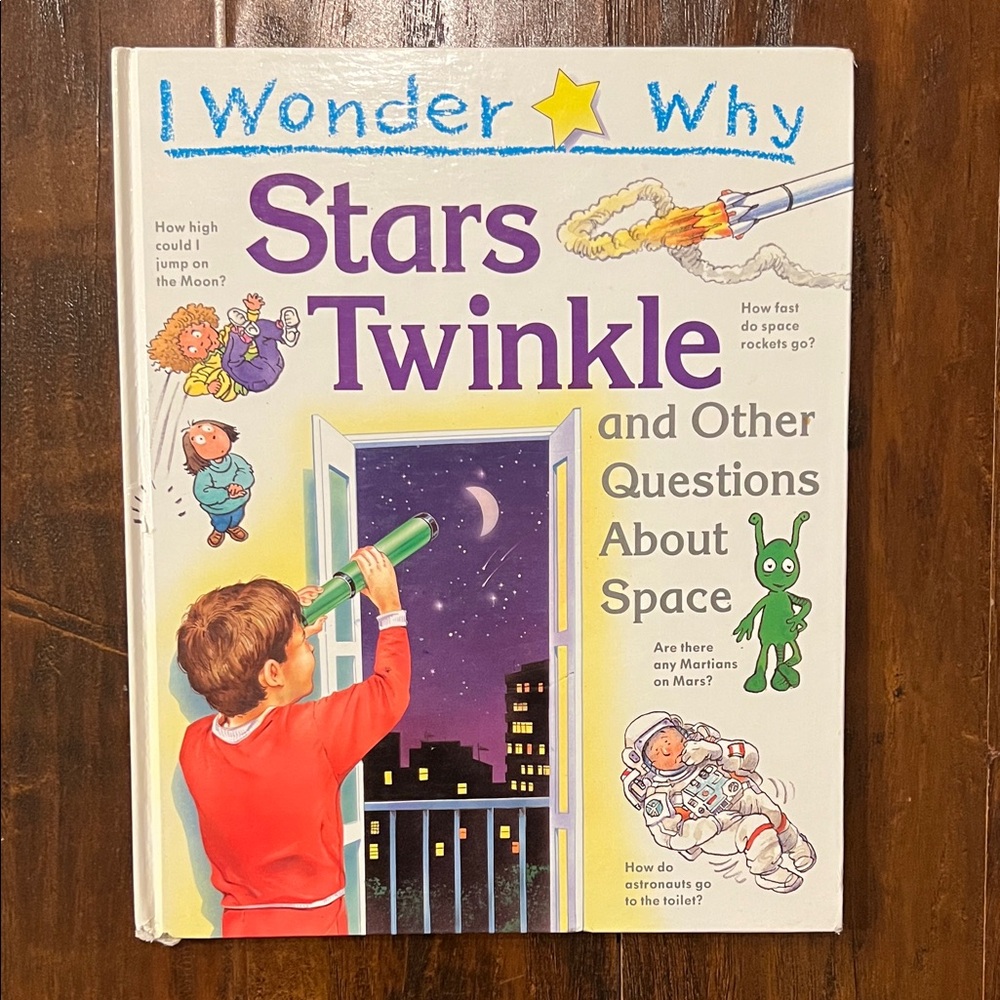 5/$10 Kids Picture Book | I Wonder Why Stars Twinkle & Other ?’s About Space